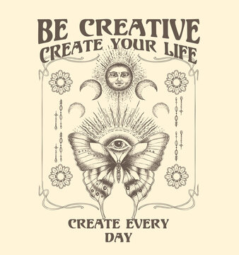 Be creative ,create your life,create every day.70's Retro groovy slogan print .Hipster graphic vector pattern for tee - t shirt and sweatshirt