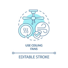 Using ceiling fans benefits turquoise concept icon. Ventilation. Distribute warm air abstract idea thin line illustration. Isolated outline drawing. Editable stroke. Arial, Myriad Pro-Bold fonts used