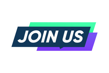 Join us. speech bubble banner vector design
