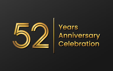 52 Years Anniversary, Perfect template design for anniversary celebration with gold color for booklet, leaflet, magazine, brochure poster, web, invitation or greeting card. Vector template