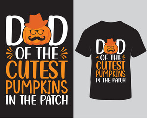 Dad of the cutest pumpkins in the patch halloween tshirt design