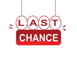 Vector Illustration Last Chance. Red hanging vector banner with white background.