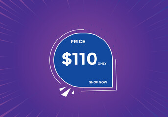 110 dollar price tag. Price $110 USD dollar only Sticker sale promotion Design. shop now button for Business or shopping promotion
