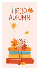 Hello autumn. Сard with books and with autumn bright leaves. Vector illustration
