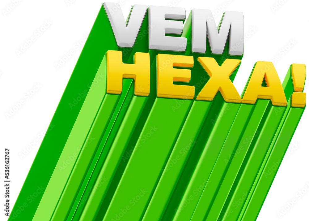 Wall mural Label Come Hexa Football Brazilian Portuguese in 3d render