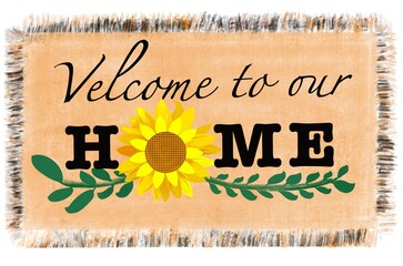 "Welcome to our home" message on fabric background design. sunflower pattern