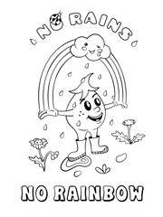 No Rains No Rainbow. Groovy Hippie Retro 70s Poster. Positive saying with onion character holding rainbow, cloud, flowers. Black and White. Colored page background. EPS + JPEG + Transparentt PNG	
