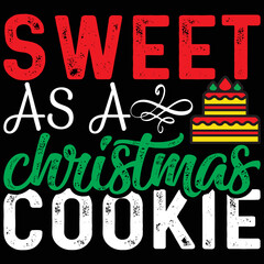 Sweet As A Christmas Cookie