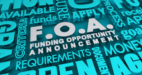 FOA Funding Opportunity Announcement Grant Application Money Process 3d Illustration