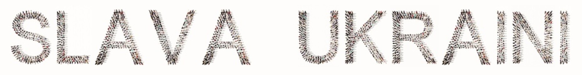 Concept or conceptual large community of people forming SLAVA UKRAINI message. 3d illustration metaphor for patriotism, determination, motivation, courage, fighting, spirit, endurance and strength