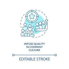 Infuse quality in company culture turquoise concept icon. Improving customer service abstract idea thin line illustration. Isolated outline drawing. Editable stroke. Arial, Myriad Pro-Bold fonts used