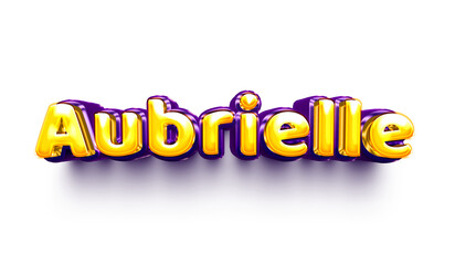 Aubrielle Aubrielle names of girls English helium balloon shiny celebration sticker 3d inflated