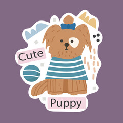 Funny sticker with pet dog. Emblem with cute animal with motivational quote. Vector illustration.