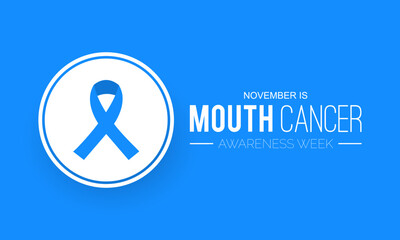 Vector illustration on the theme of Mouth Cancer awareness week observed each year during November banner, Holiday, poster, card and background design.