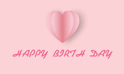 Happy birth day design with paper cut pink heart shape on pink background,vector illustration.