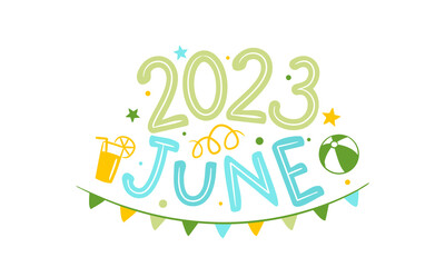 June 2023 logo with hand-drawn ball, lemonade, stars and garland. Months emblem for the design of calendars, seasons postcards, diaries. Doodle Vector illustration isolated on white background. - obrazy, fototapety, plakaty