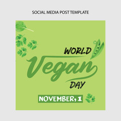 World vegan day social media post design for all social media like Facebook, Twitter, Instagram and more.