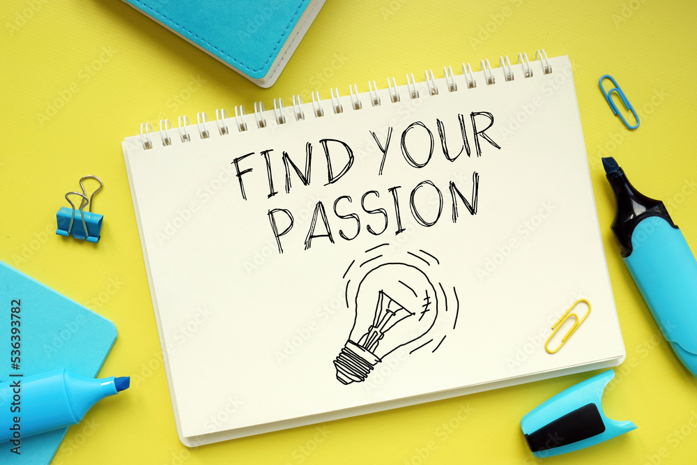 Poster find your passion is shown using the text