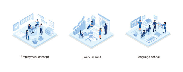 Employment concept with character, Financial audit business concept, Language school , isometric vector modern illustration