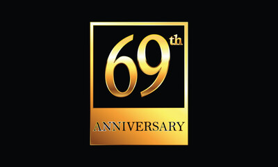 69 year anniversary celebration in golden rectangle. 69th Anniversary celebration. Gold Luxury Banner of 69th Anniversary celebration. sixty-nine celebration card. Vector anniversary