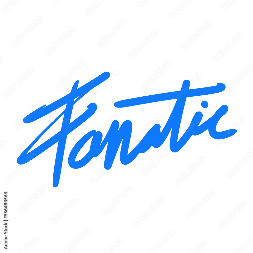 Poster fanatic word text illustration hand drawn for sticker and design element