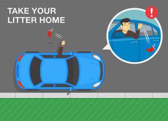 Driving tips and rules. Driver throws out a used plastic cup on the ground from the front open window. Take your litter home. Top view of city road. Flat vector illustration template.