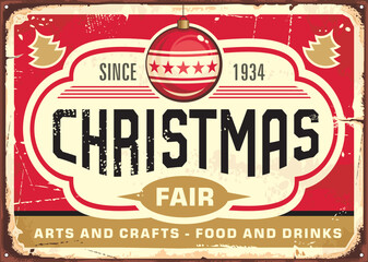 Christmas fair retro sign design on vintage metal background. Holiday bauble vector illustration.
