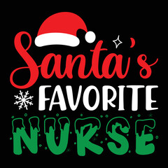 Santa's Favorite Nurse Shirt, Merry Christmas shirt, Christmas SVG, Christmas Clipart, Christmas Vector, Christmas Sign, Christmas Cut File, Christmas SVG Shirt Print Template