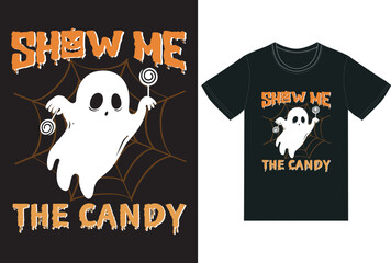 Show Me the Candy t-shirt design for Halloween day
