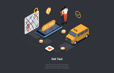 Mobile Phone With Taxi Mobile App. Mobile Taxi Order Service. Family Waiting For Yellow Taxi Car Looking At GPS Route Point Pins on Smartphone Touchscreen. Isometric Cartoon 3d Vector Illustration