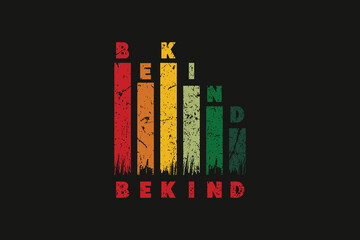 Be Kind t shirt design, typography, graphics, poster, banner, slogan, flyer, postcard, Comfort colors, vintage, retro, 70s, Trendy Oversized Vintage, Very Cute and awesome T Shirt.
