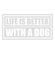 better with a dog 