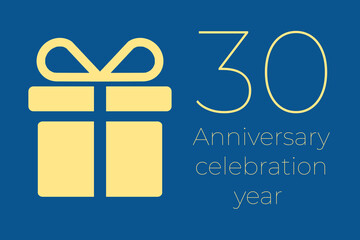 30 logo. 30 years anniversary celebration text. 30 logo on blue background. Illustration with yellow gift icon. Anniversary banner design. Minimalistic greeting card.  thirty  postcard