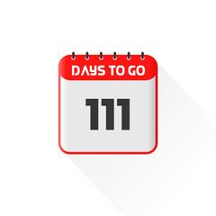 Countdown icon 111 Days Left for sales promotion. Promotional sales banner 111 days left to go - obrazy, fototapety, plakaty
