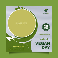 World vegan day greeting, invitation and advertising social media post and banner template. Beautiful green square vector illustration for healthy food, vegetarian food, and natural products marketing