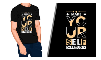 Make your self proud, motivational calligraphy and Typography t shirt design