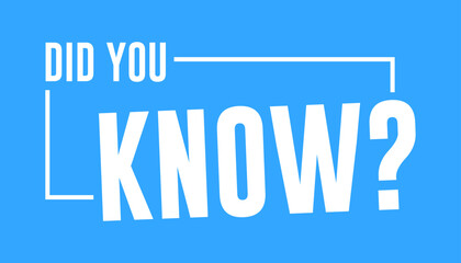 Did You Know Design Vector Label