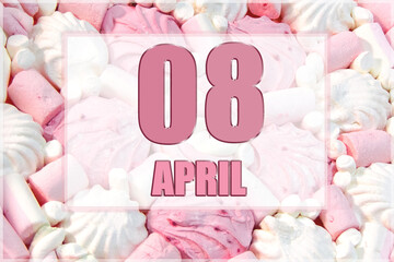 calendar date on the background of white and pink marshmallows. April 8 is the eighth day of the month