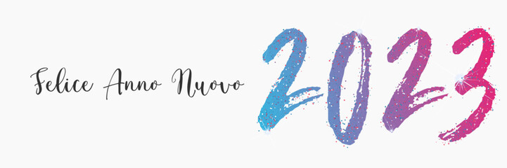 felice anno nuovo - buon anno 2023	