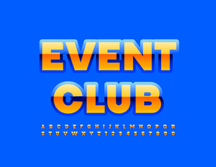 Naklejka na ściany i meble Vector modern emblem Event Club. Glossy Font. Orange and Blue bright Alphabet Letters and Numbers set