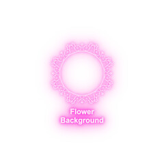 Flower round background hand drawn in round neon icon