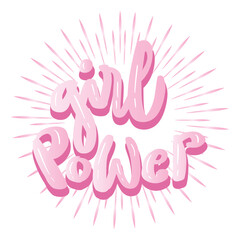 Girl power hand lettering. Poster quote. 