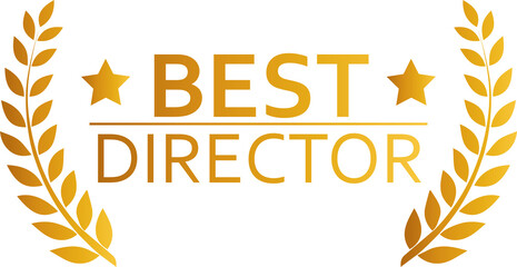 Best director award illustration in golden colors. Tribute sign with laurel wreath.