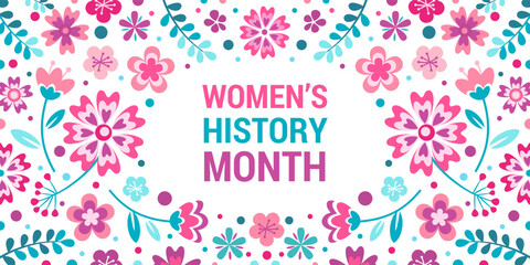 Women's History Month. Text on the white background with flowers. Banner, poster, illustration Women s History Month for social media.