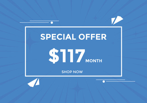 $117 USD Dollar Month sale promotion Banner. Special offer, 117 dollar month price tag, shop now button. Business or shopping promotion marketing concept
