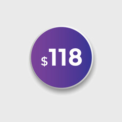 118 dollar price tag. Price $118 USD dollar only Sticker sale promotion Design. shop now button for Business or shopping promotion
