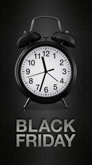 alarm clock with Black Friday silver text isolated on black background, sign for ticket gift card, promotional or advertising banner, time for sale, shopping and saving. Flyer template with copy space