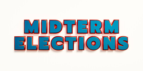 Midterm Elections in the USA. The word midterm election in blue capital letters. US politics, government and voting concept. 3D illustration