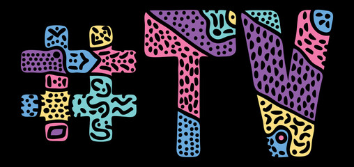 Fototapeta premium TV Hashtag. Multicolored bright isolate curves doodle letters with ornament. Popular Hashtag #TV for television, social network, web resources, mobile apps.
