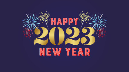 Happy New Year 2023. Invitation to celebrate happy new year 2023 with fireworks and illuminated typography. New Year 2023 Fireworks Display. Christmas decoration concept.